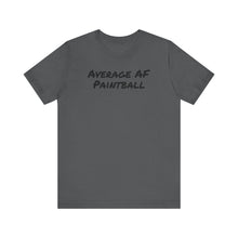 Load image into Gallery viewer, Average AF Paintball Short Sleeve Tee