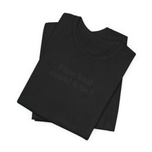 Load image into Gallery viewer, Unisex Jersey Short Sleeve Tee