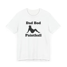 Load image into Gallery viewer, Dad Bod Paintball Short Sleeve Tee
