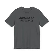 Load image into Gallery viewer, Average AF Paintball Short Sleeve Tee