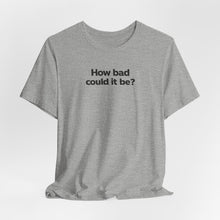 Load image into Gallery viewer, Unisex Jersey Short Sleeve Tee
