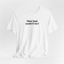 Load image into Gallery viewer, Unisex Jersey Short Sleeve Tee
